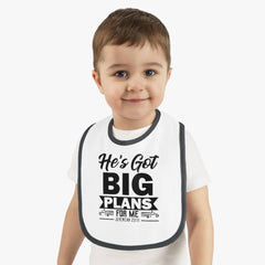 Contrast Trim Jersey Baby Bib "He's Got big Plans For Me"