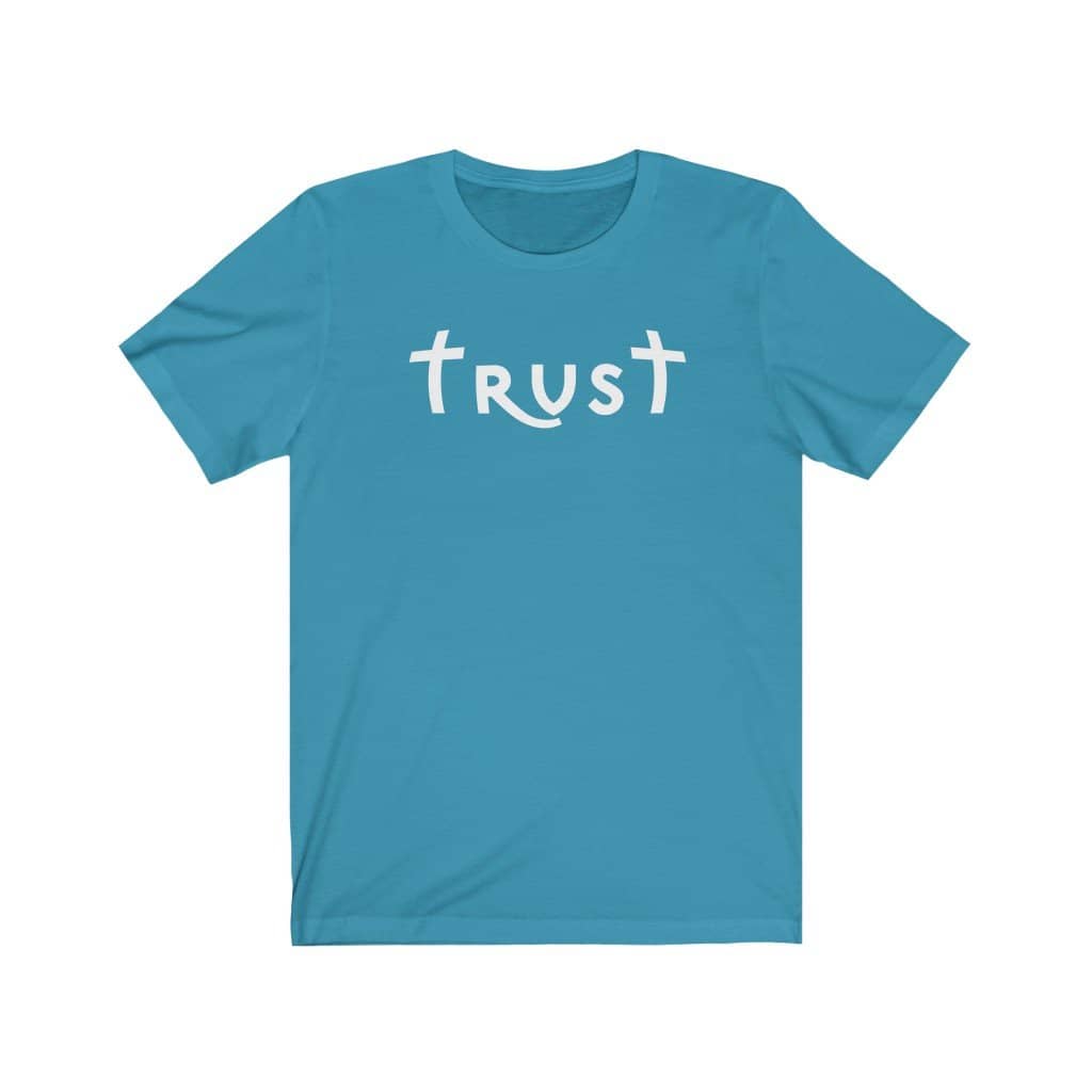 Bella & Canvas Short Sleeve Tee "Trust" white font (4771110781022)