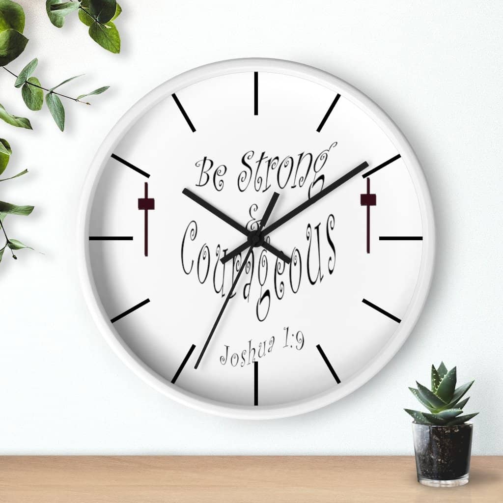 Wall clock "Be Strong & Courageous" (3958407069790)