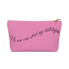 Accessory Pouch w T-bottom "No One Can Steal My Hallelujah" in 2 Sizes (3958407495774)