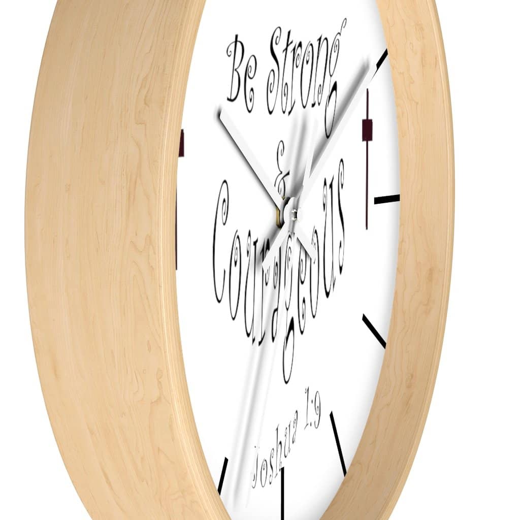 Wall clock "Be Strong & Courageous" (3958407069790)