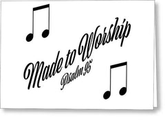 Greeting Card "Made to Worship"