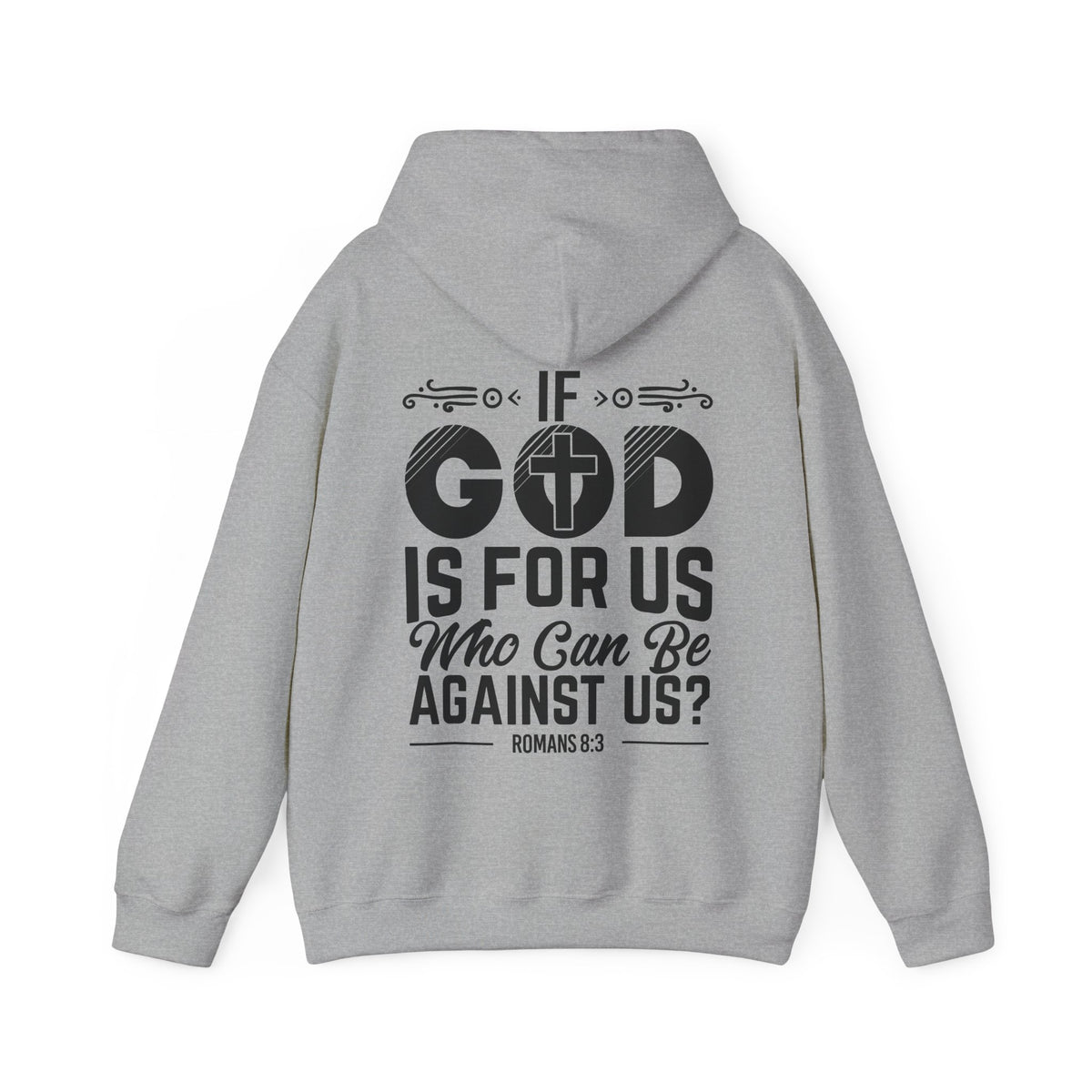 Heavy Blend Hoodie Sweatshirt "If God is For Us" Black Graphic