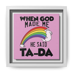 Pink Theme When God Made Me Framed Canvas Wall Art  Inspirational Christian Decor