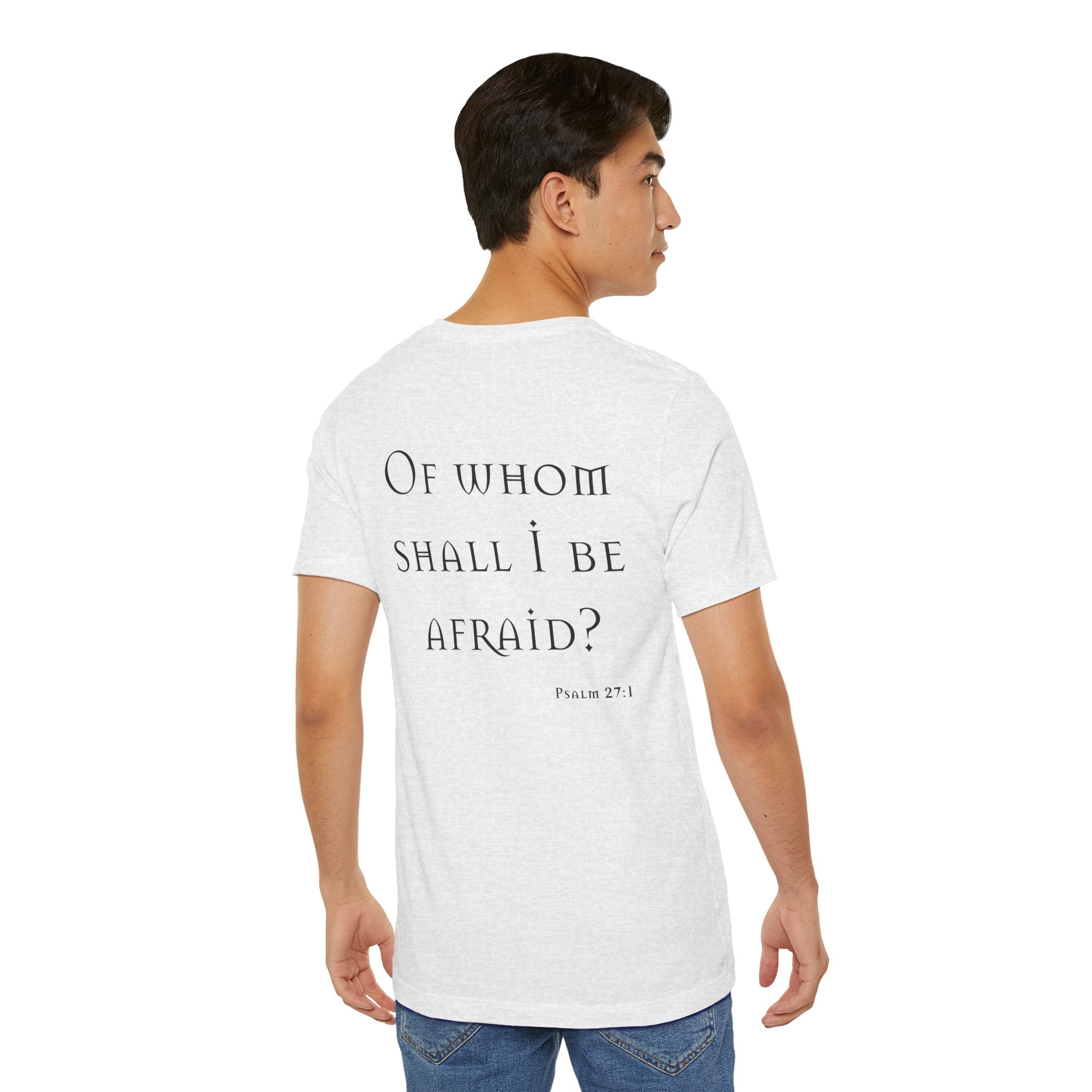 Of Whom Shall I Be Afraid