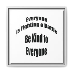 Everyone Battles Be Kind Framed Canvas Wall Art  Inspirational Christian Decor
