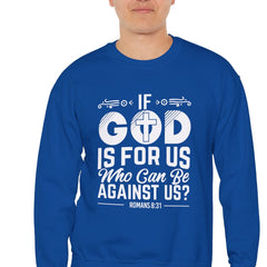 Heavy Blend Crewneck Sweatshirt "If God is For Us" white graphic