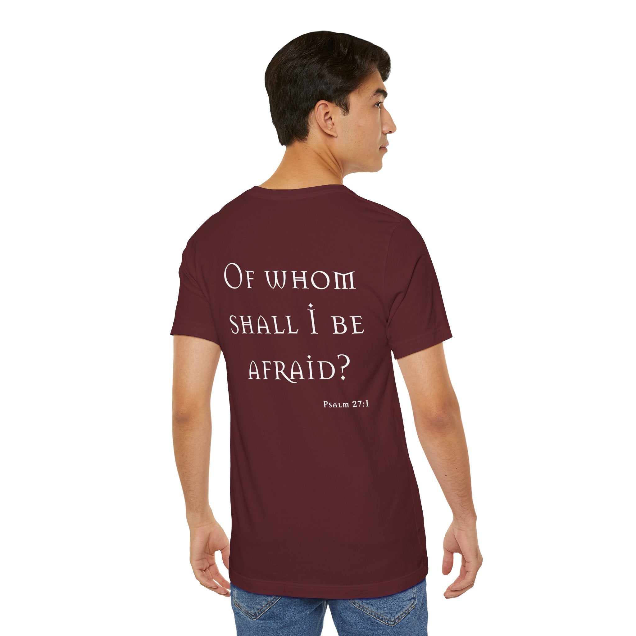 Of Whom Shall I Be Afraid