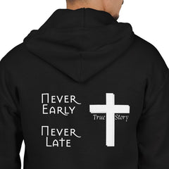 Heavy Blend™ Full Zip Hoodie Sweatshirt "Never Early Never Late"