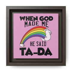 Pink Theme When God Made Me Framed Canvas Wall Art  Inspirational Christian Decor