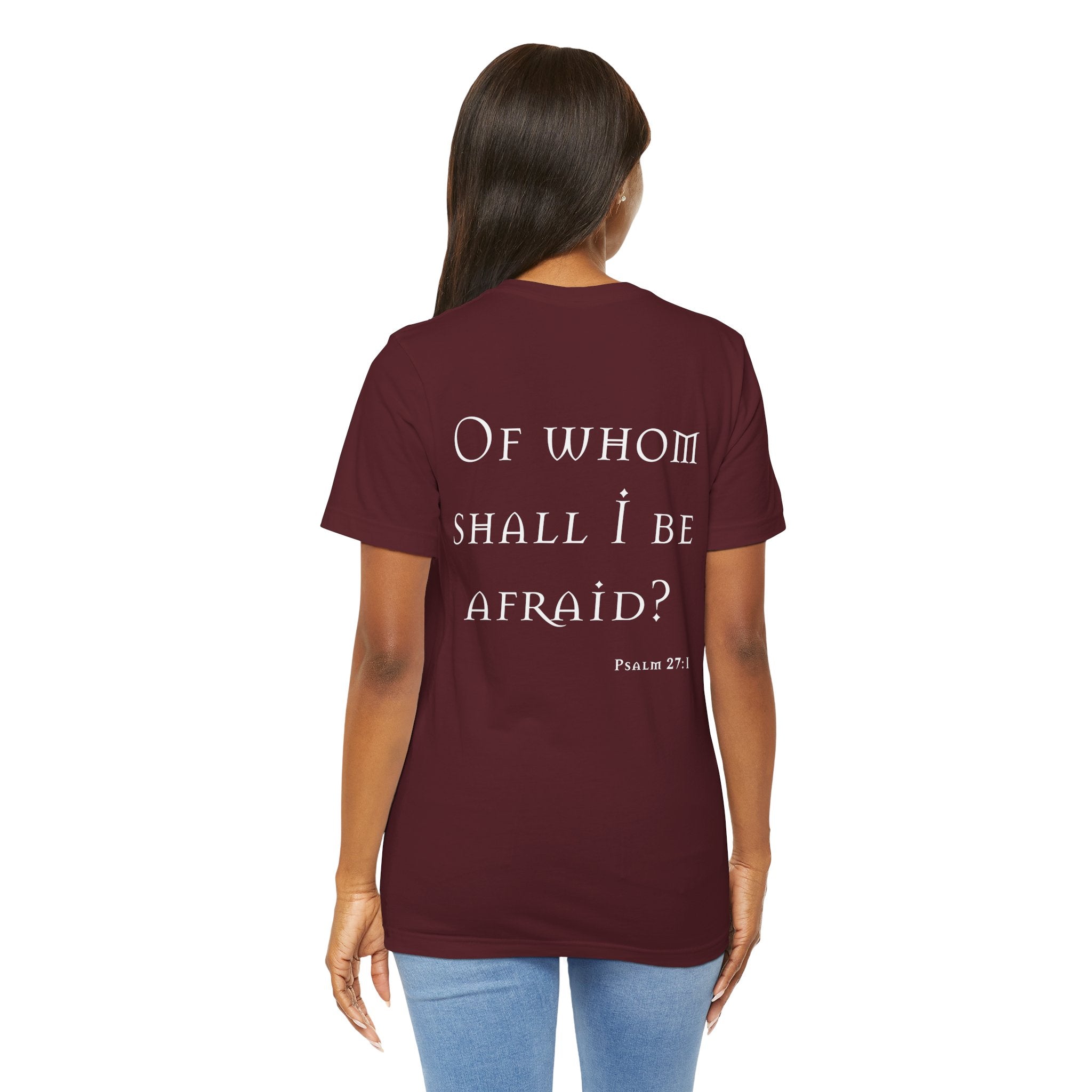 Of Whom Shall I Be Afraid
