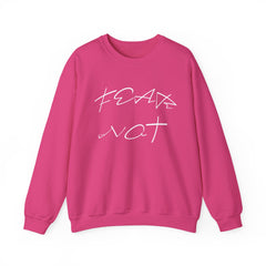 Fear Not Crewneck Sweatshirt - Inspirational "Fear Not" Pullover