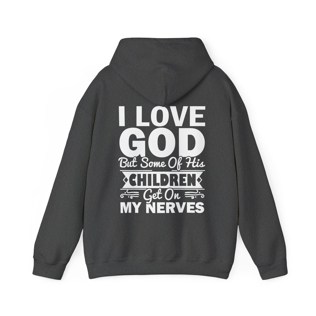 Heavy Blend Hoodie Sweatshirt "I Love God" white graphic print on back