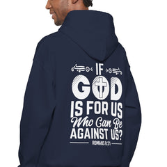 Heavy Blend Hoodie Sweatshirt "If God is For Us" white graphic on back