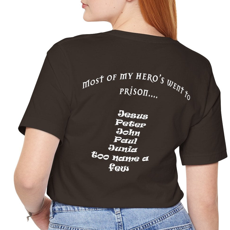 My Heroes Went to Prison