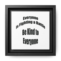 Everyone Battles Be Kind Framed Canvas Wall Art  Inspirational Christian Decor
