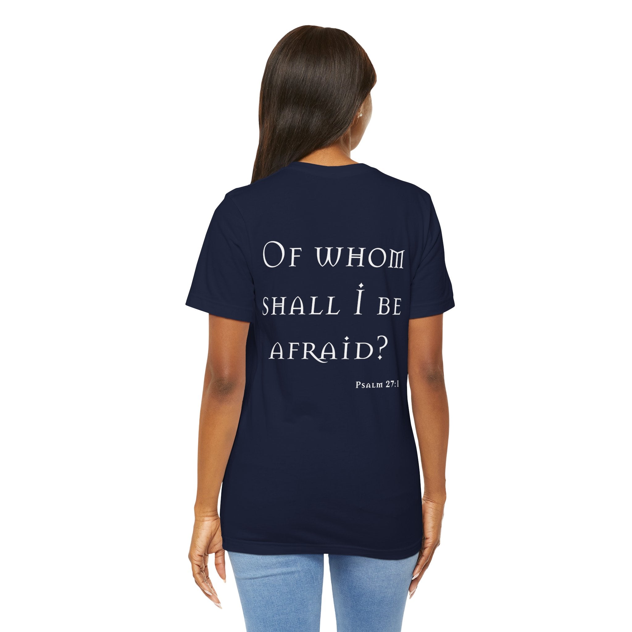 Of Whom Shall I Be Afraid