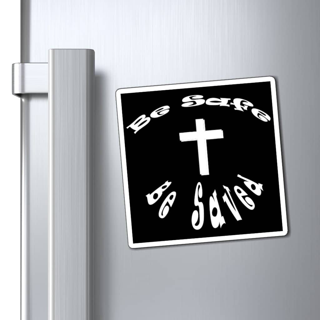 Magnets "Be Safe" in 3 Sizes in black
