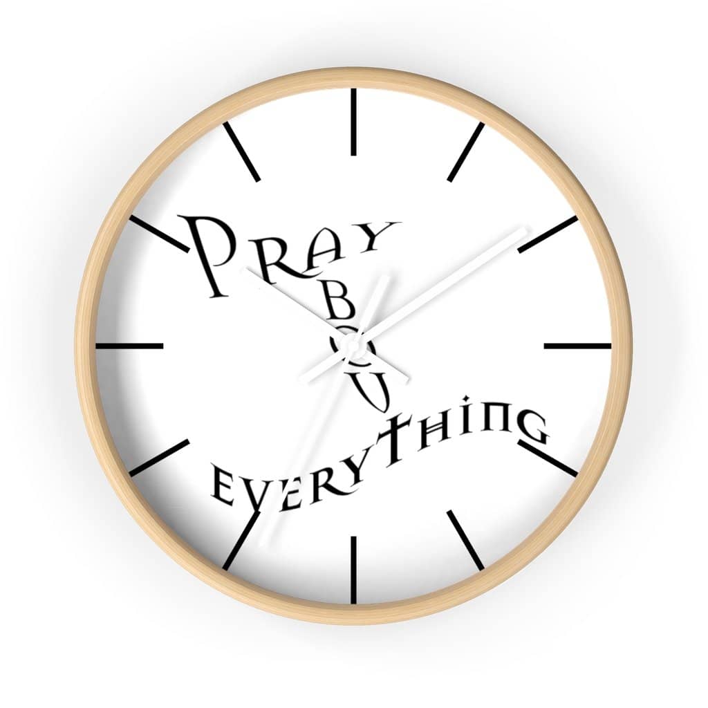 Wall Clock &quot;Pray About Everything&quot;