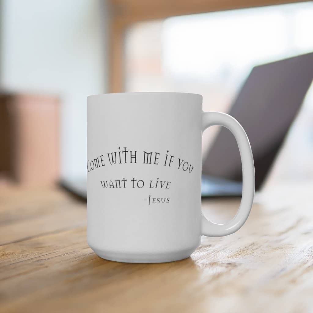 White Ceramic Mug Come with me" (6100278378688)
