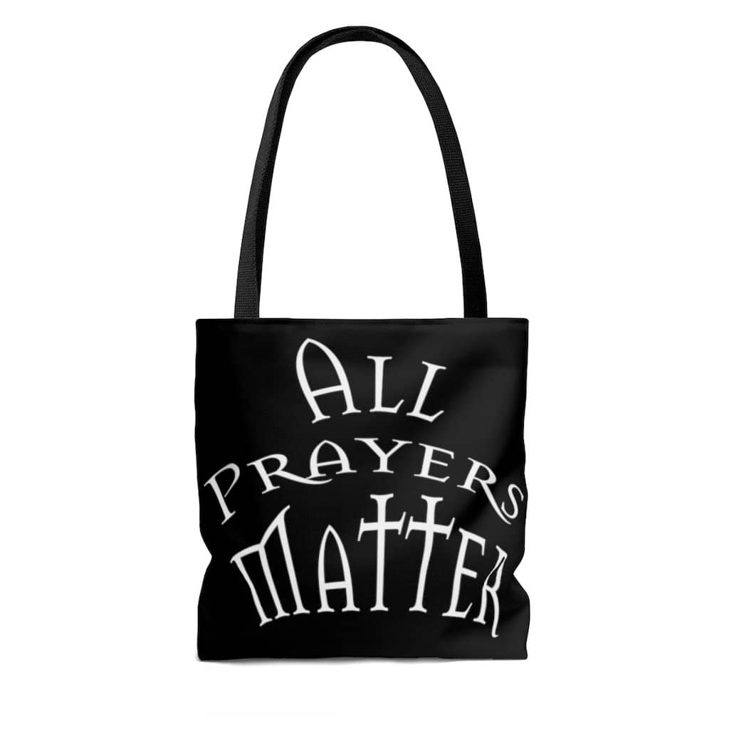 AOP Tote Bag Black  &quot;All Prayers Matter&quot; in 3 Sizes