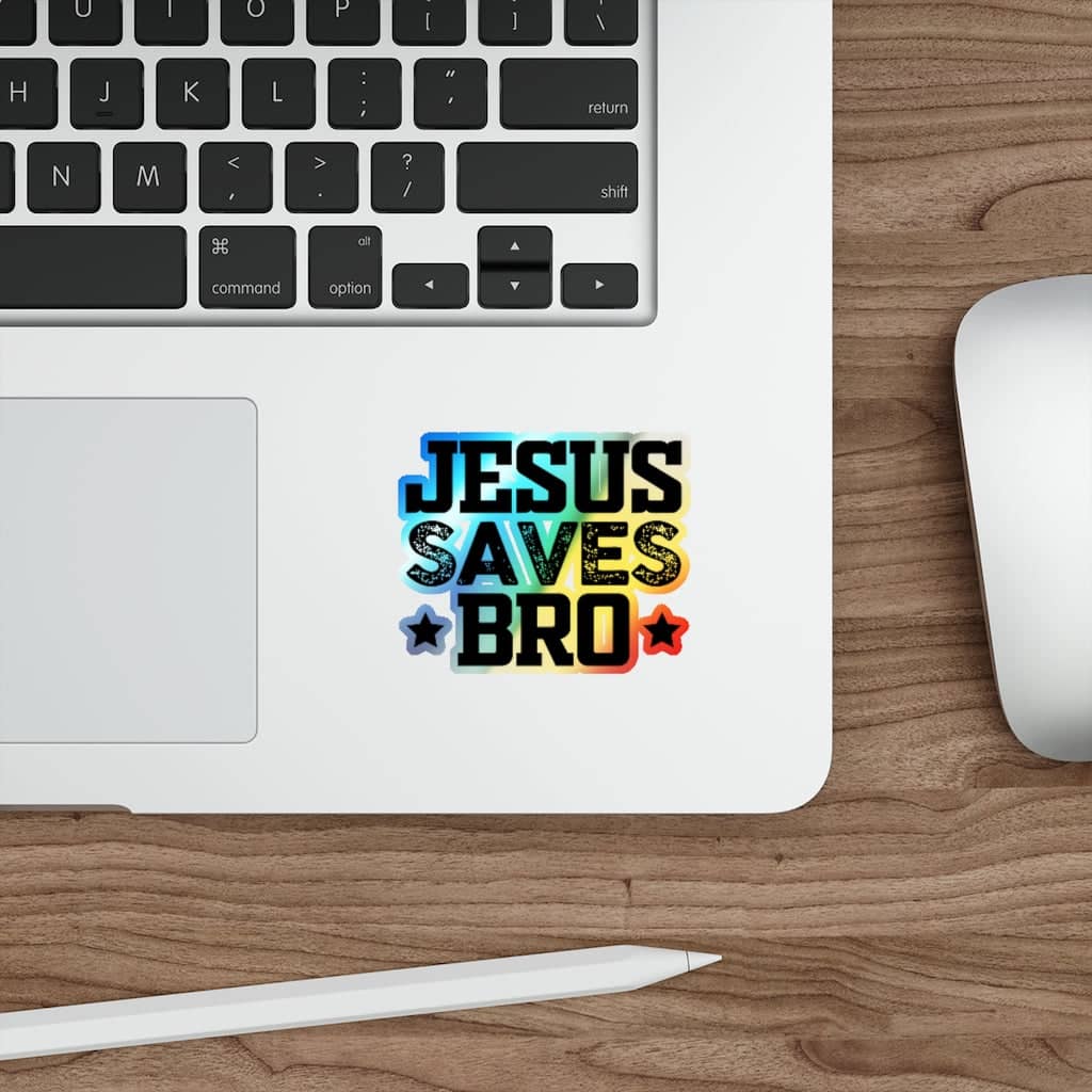 Holographic Die-cut Stickers &quot;Jesus Saves Bro&quot;