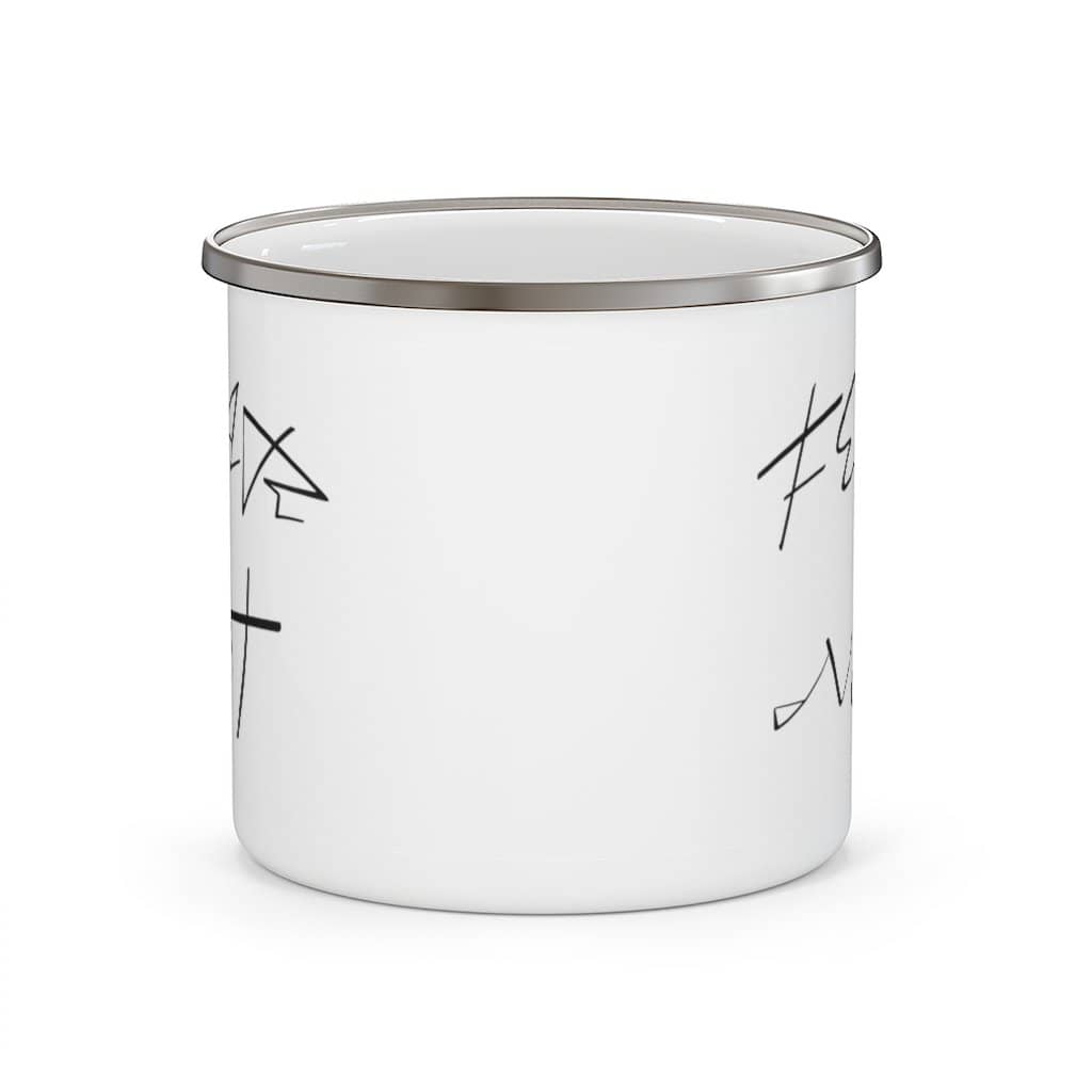 Enamel Camping Mug "Fear Not"