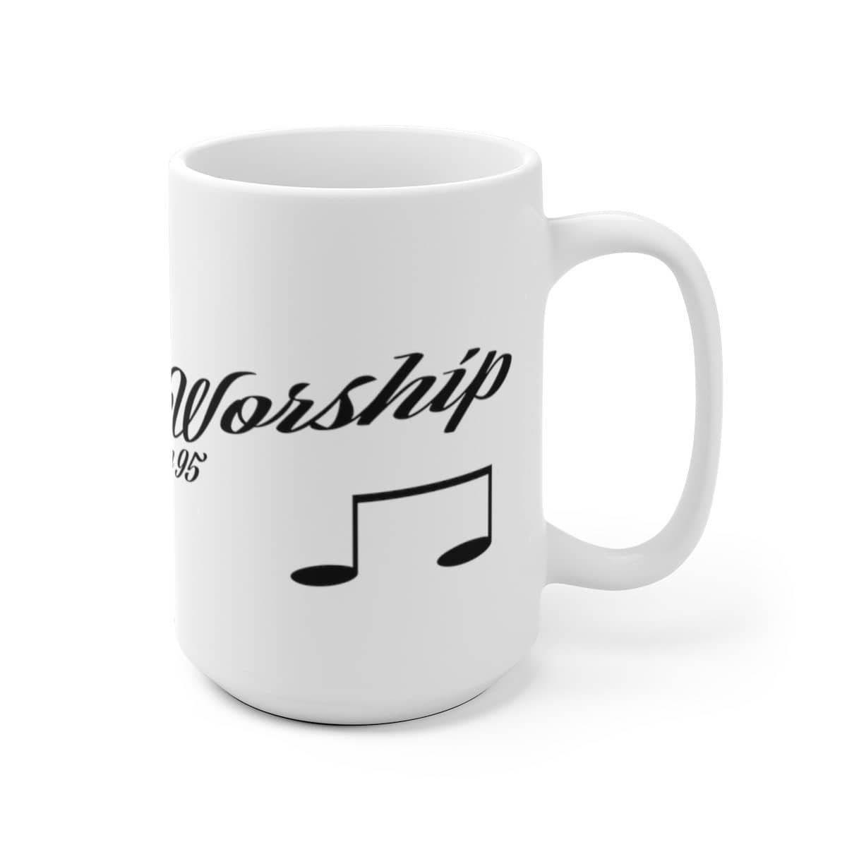 White Ceramic Mug &quot;Made to Worship&quot; in 11 oz and 15 oz Sizes (3508387283044)