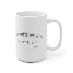 White Ceramic Mug Come with me" (6100278378688)