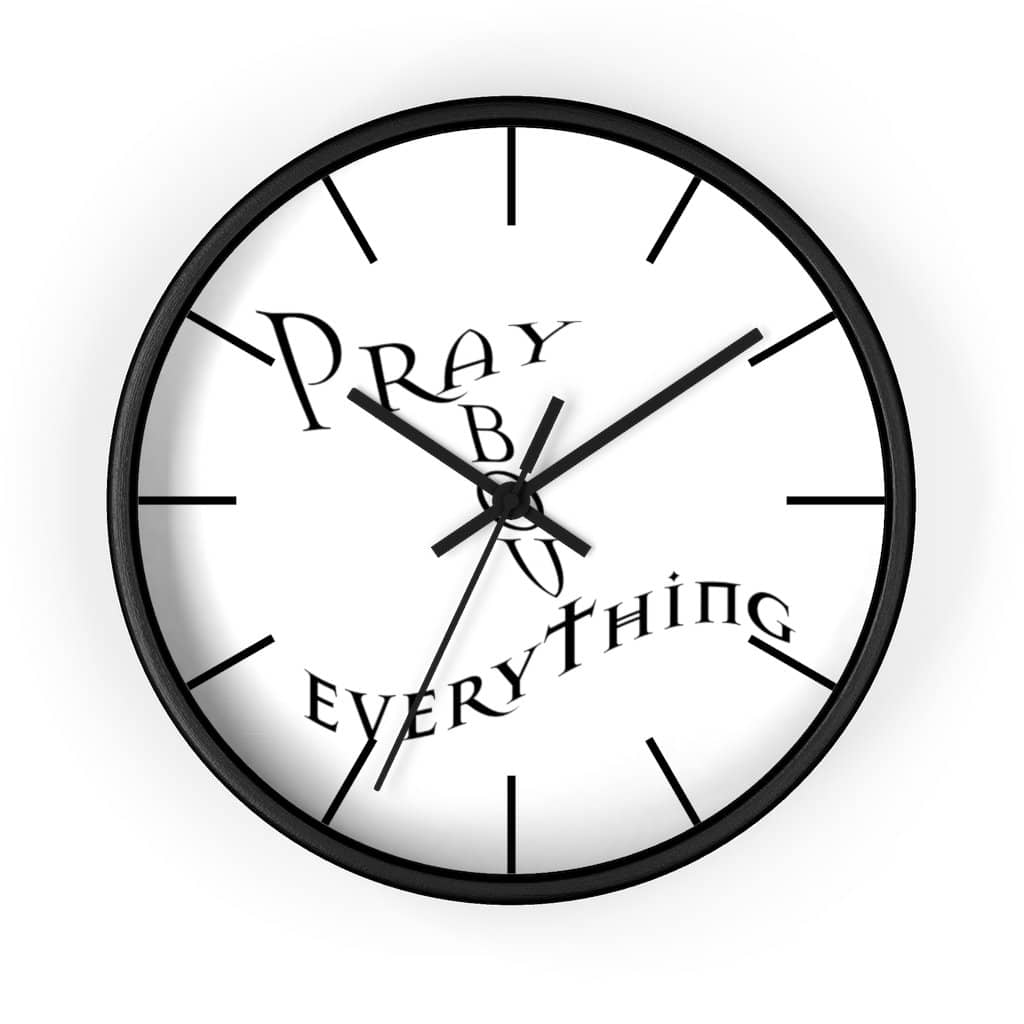 Wall Clock &quot;Pray About Everything&quot;