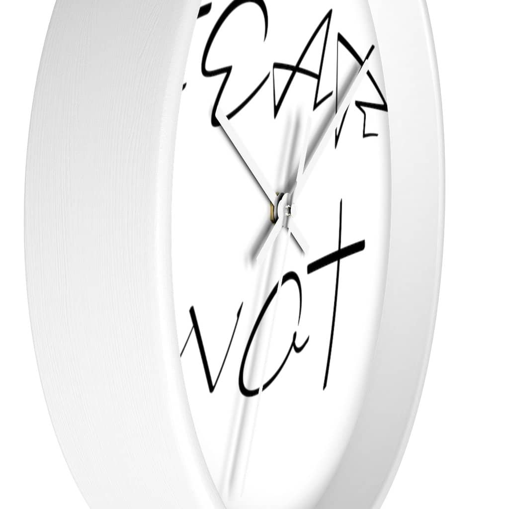 Wall clock "Fear Not" in 2 Frame Colors and 2 Hand Colors (4394316628062)