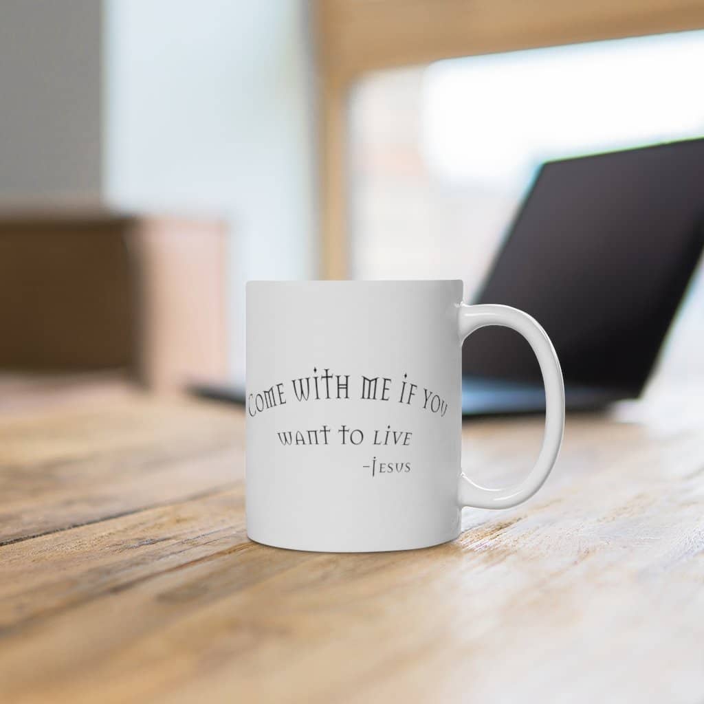 White Ceramic Mug Come with me" (6100278378688)