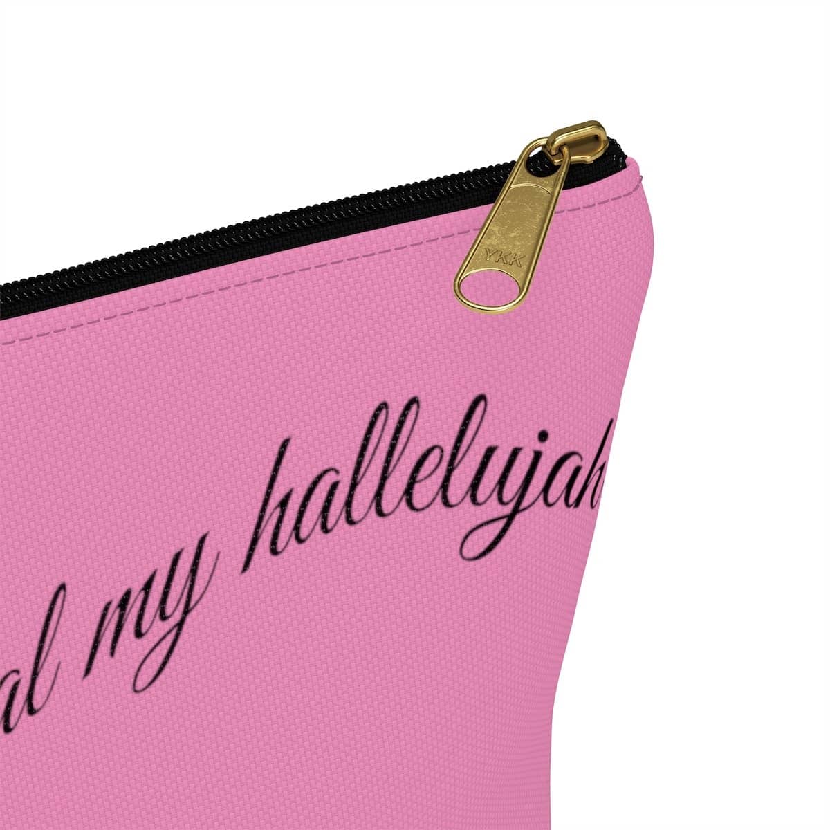 Accessory Pouch w T-bottom &quot;No One Can Steal My Hallelujah&quot; in 2 Sizes (3958407495774)