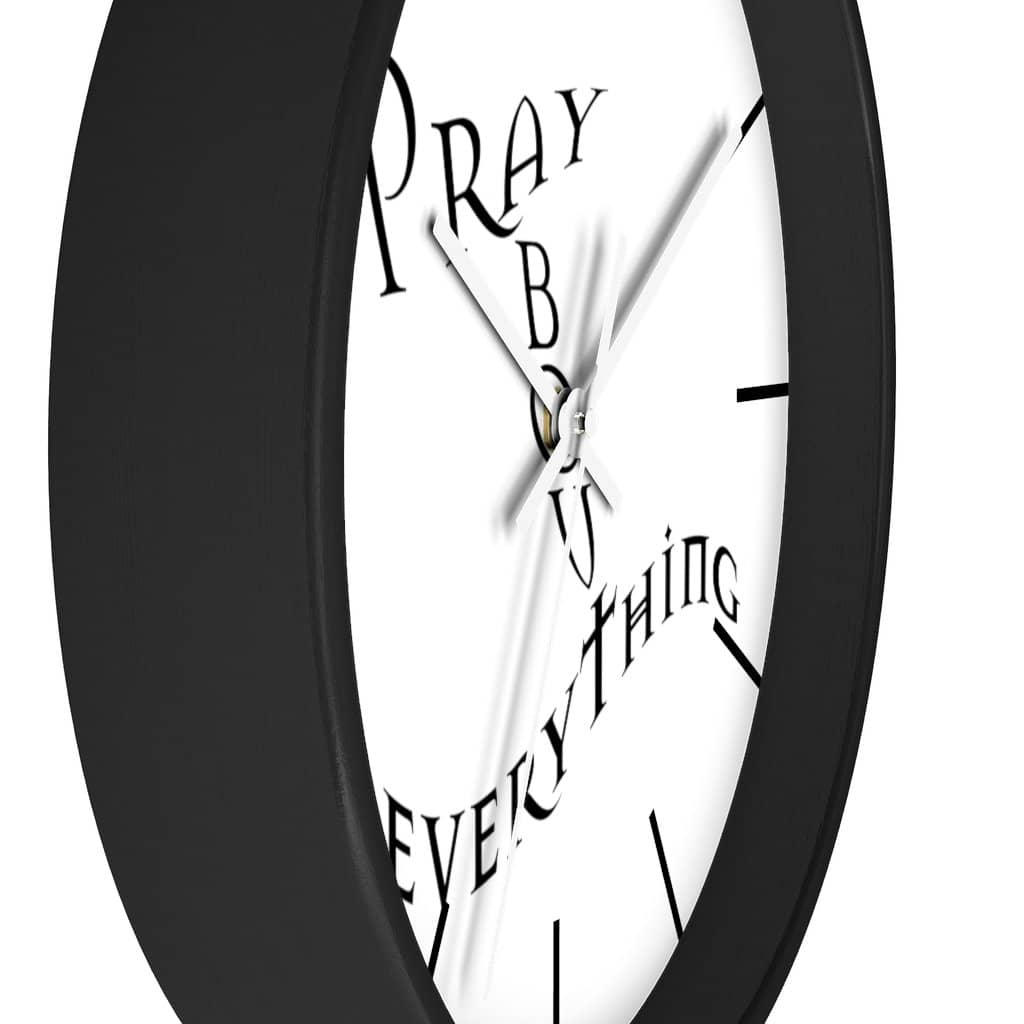 Wall Clock &quot;Pray About Everything&quot;