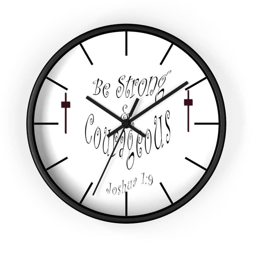 Wall clock "Be Strong & Courageous" (3958407069790)