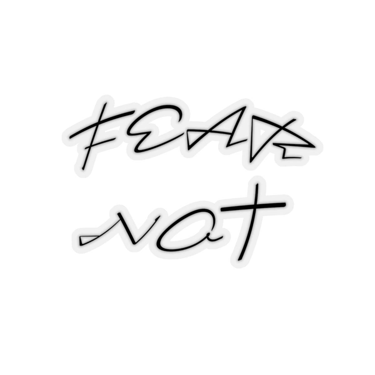 Kiss-Cut Stickers "Fear Not" in 4 Sizes (4394315612254)