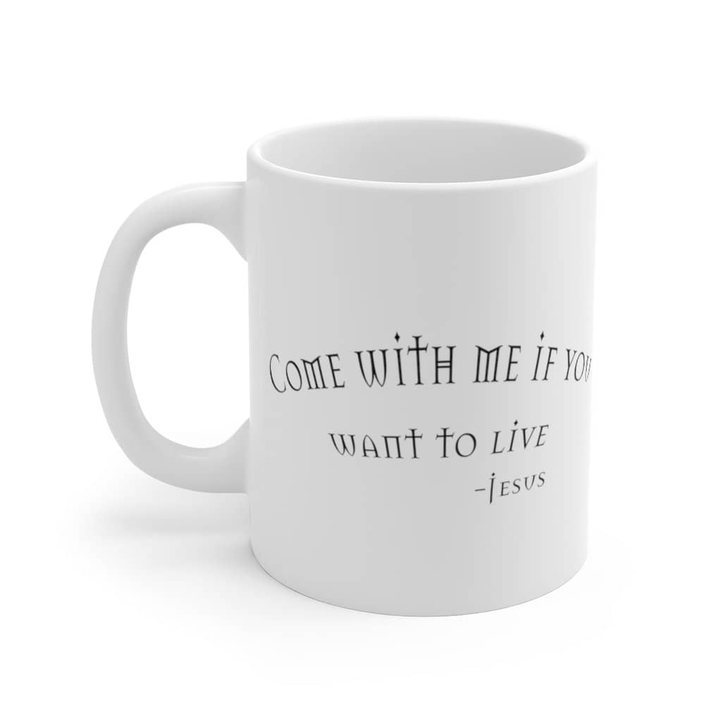 White Ceramic Mug Come with me&quot; (6100278378688)