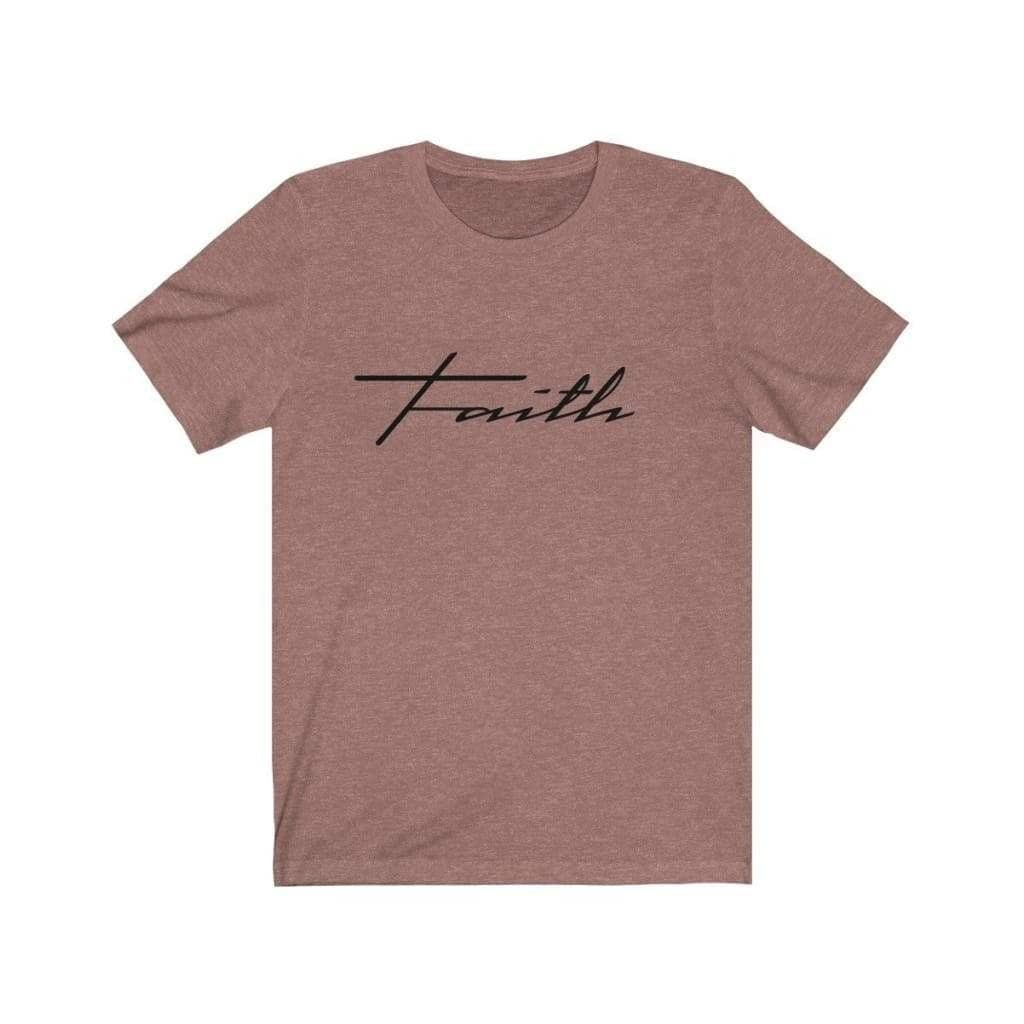 Bella &amp; Canvas 3001 T-Shirt Faith in 14 colors and 7 sizes Heather Mauve / XS T-Shirt (3327699746916)