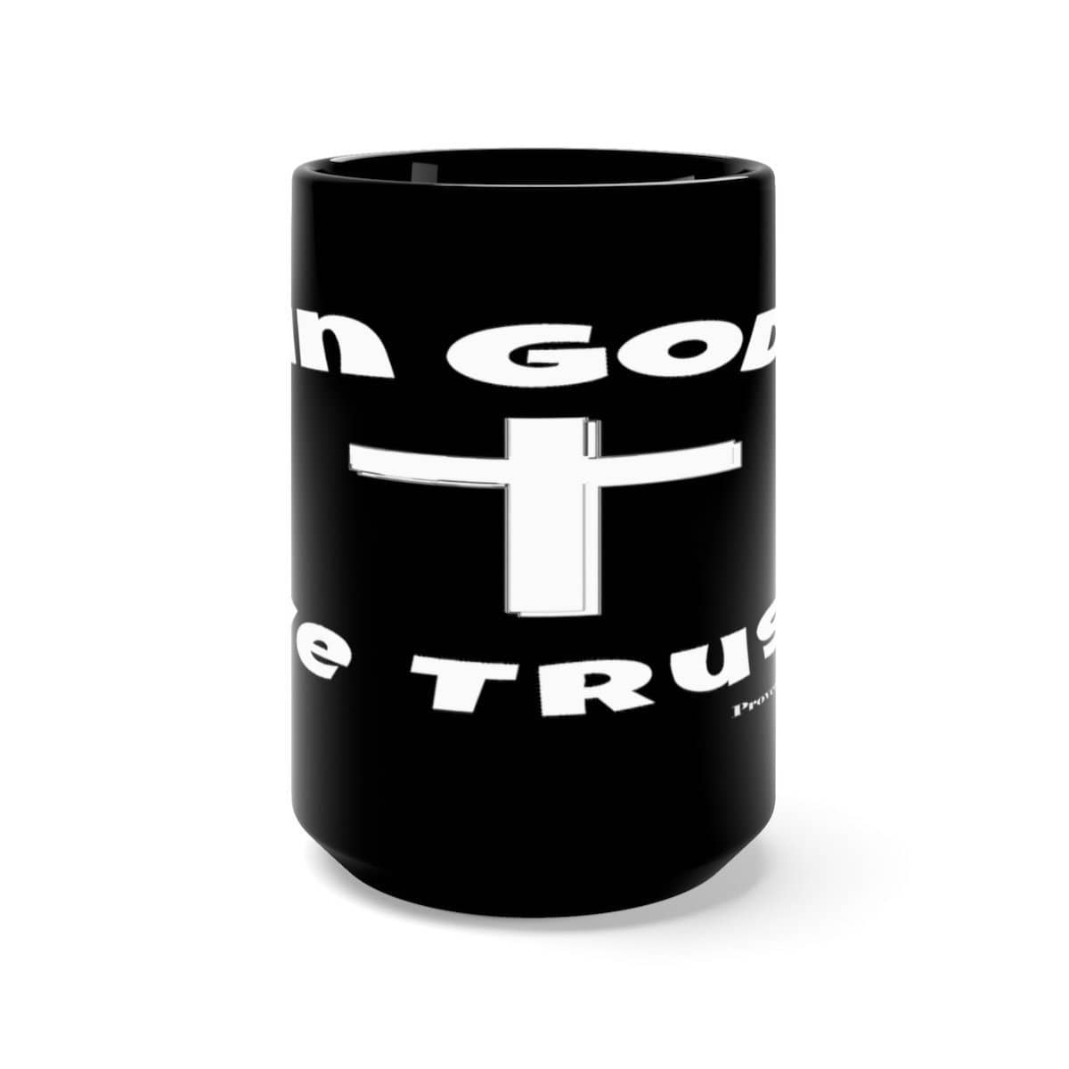 Black Mug 15oz In God We Trust Mug (3329468399716)