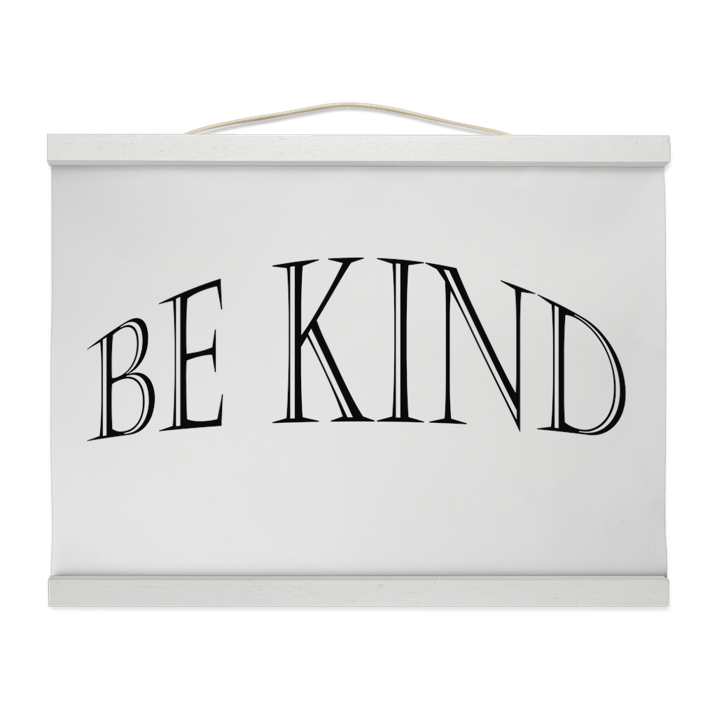 Hanging Canvas Print "Be Kind" (4516067180638)