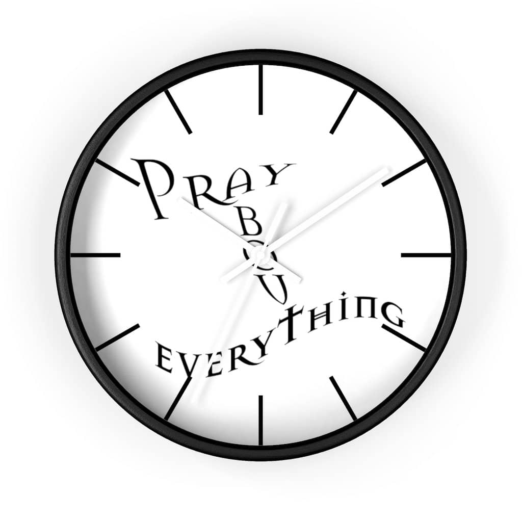 Wall Clock &quot;Pray About Everything&quot;