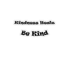 Kiss-Cut Stickers "Be Kind" in 4 Sizes (4478512332894)