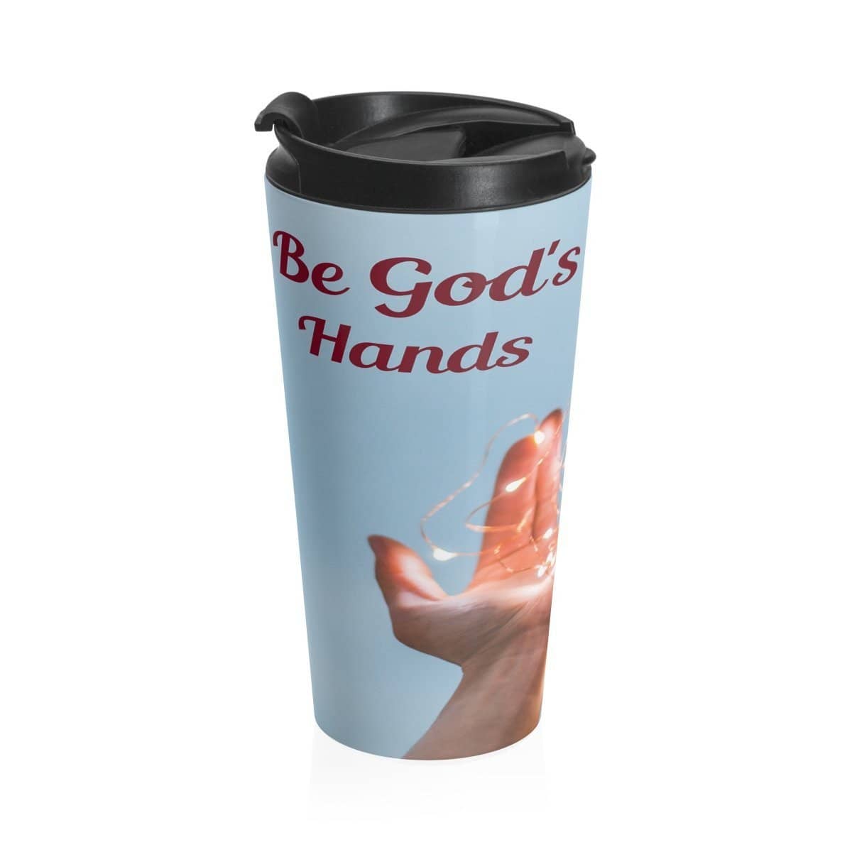 Stainless Steel Travel Mug Be Gods Hands Mug (3118305935460)