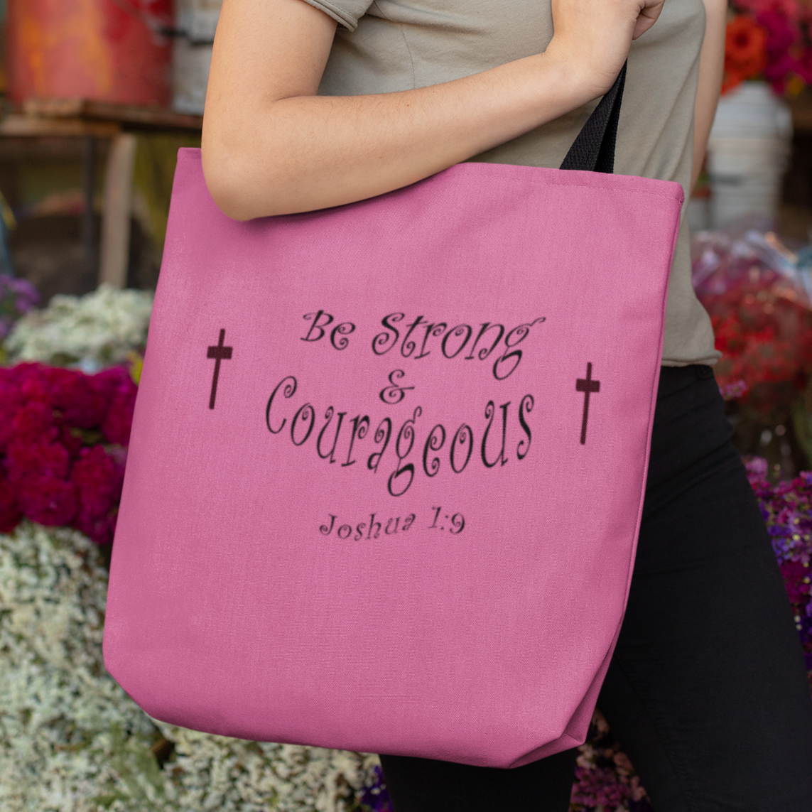 AOP Tote Bag &quot;Be Strong &amp; Courageous&quot; in 3 Sizes (3950333558878)