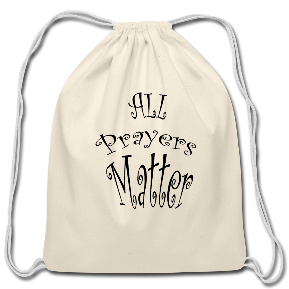 Cotton Drawstring Bag &quot;All Prayers Matter&quot; - natural