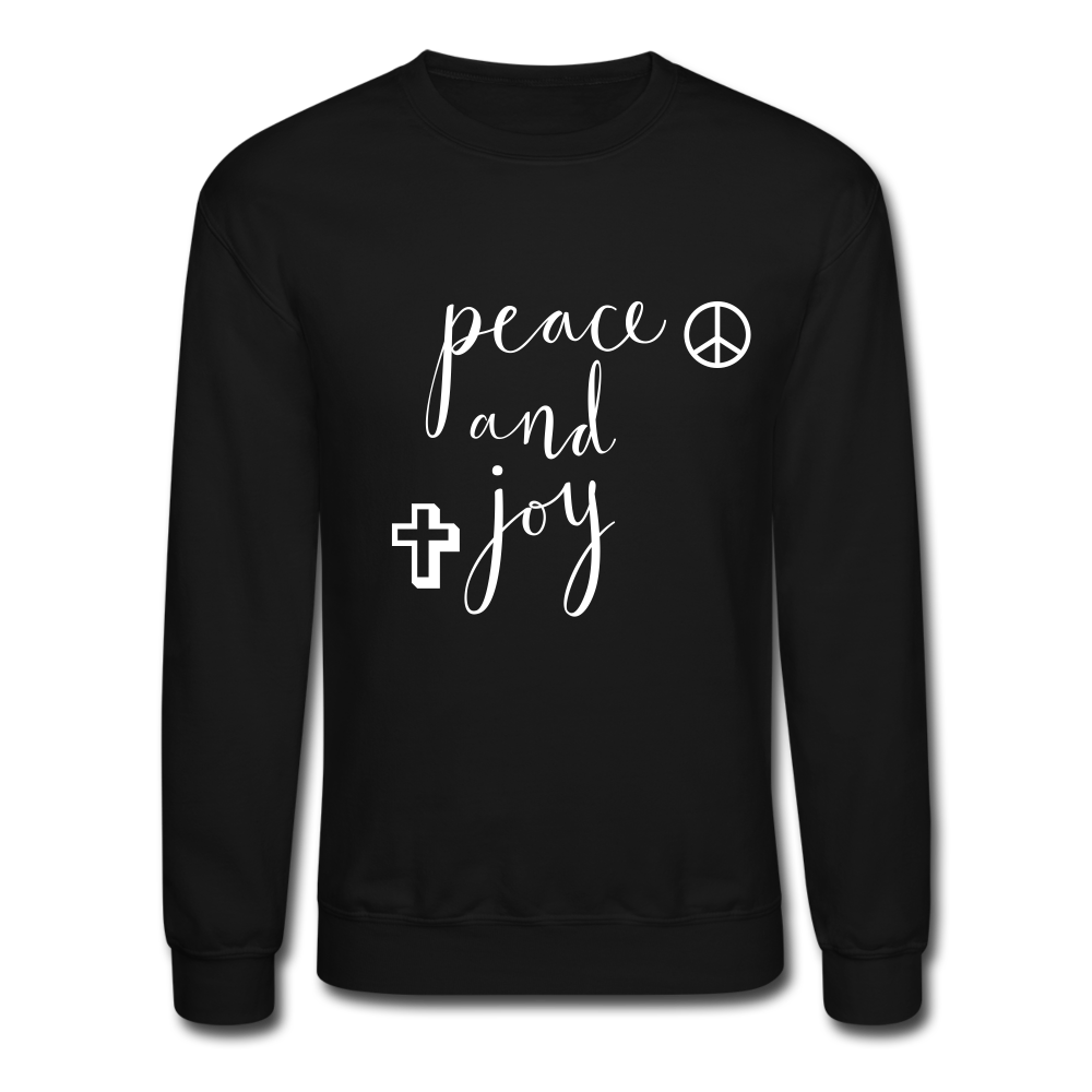 Crewneck Sweatshirt &quot;Peace and Joy&quot; White Font - black