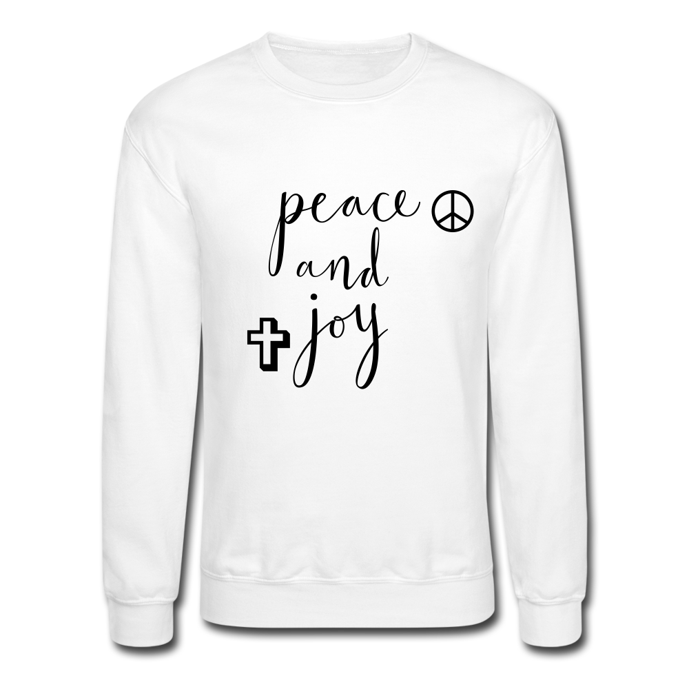 Crewneck Sweatshirt &quot;Peace and Joy&quot; Black Font - white